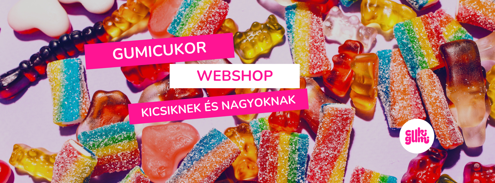 Cukigumi - gumicukor és snack webshop
– ❤️Cukigumi 🍭