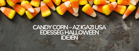 Candy Corn – Az igazi USA édesség Halloween idején 🎃🍬